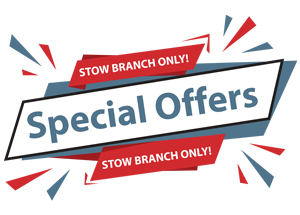 Click here for Stow Branch Special Offers